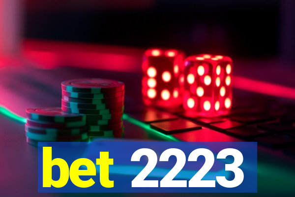 bet 2223